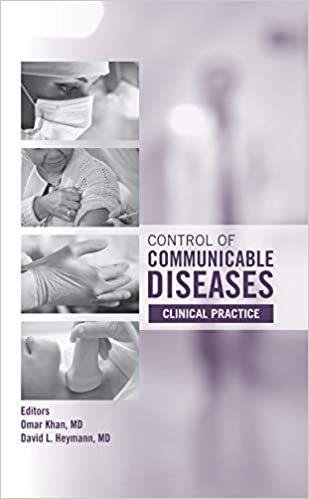 Control of Communicable Diseases: Clinical Practice